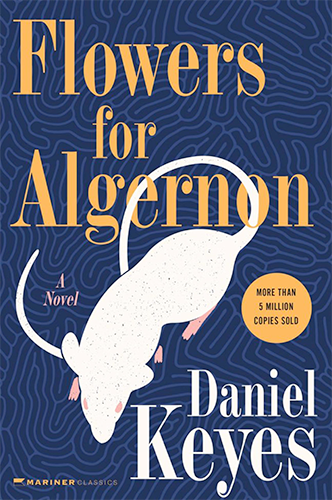 Book Cover for Flowers for Algernon, by Daniel Keyes